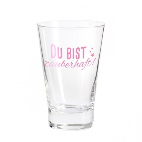 Du bist zauberhaft Geschenk für Dich ;-) Glas la vida